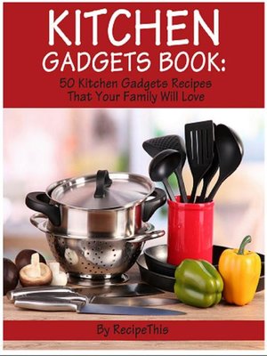 cover image of Kitchen Gadgets Book